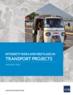 Integrity Risks and Red Flags in Transport Projects - eBook
