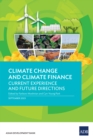 Climate Change and Climate Finance : Current Experience and Future Directions - eBook