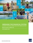 Greening the Financial System : Climate Financial Risks and How ADB Can Help - eBook