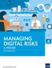 Managing Digital Risks : A Primer - eBook
