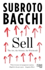 Sell : The Art, the Science, the Witchcraft - eBook