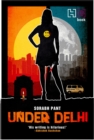 Under Delhi - eBook