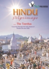Hindu Pilgrimage : A journey through the holy places of hindus all over India - eBook
