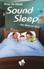 How to have Sound Sleep - The Natural Way - eBook