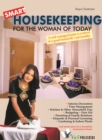 Smart Housekeeping : A well managed home is a  mirror of a good housewife's personality - eBook