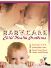 Baby Care & Child Health Problems - eBook