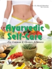 Ayurvedic Self Cure : For Common & Chronic Ailments - eBook