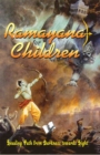 Ramayana for Children : From Darkness Toward Light: the Story of Hindu God Rama - eBook