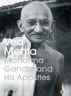 Mahatma Gandhi and His Apostles - eBook