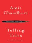 Telling Tales : Selected Writing, 1993-2013 - eBook