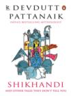 Shikhandi : and Other Tales They Don't Tell You - eBook