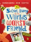 The Secret Diary of the World's Worst Friend - eBook