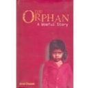 The Orphan : A Woeful Story - eBook