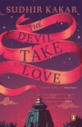 The Devil Take Love - eBook