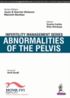 Infertility Management Series: Abnormalities of the Pelvis - Book