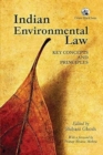 Indian Environmental Law: : Key Concepts And Principles - Book