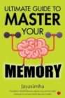 ULTIMATE GUIDE TO MASTER YOUR MEMORY - Book