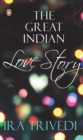 The Great Indian Love Story - eBook