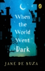 When The World Went Dark : (Penguin Petit) - eBook