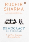Democracy on the Road : A 25 Year Journey through India - eBook