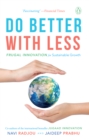 Do Better with Less : Frugal Innovation for Sustainable Growth - eBook