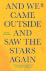 And We Came Outside and Saw the Stars Again - eBook
