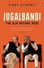Jugalbandi : The BJP Before Modi - eBook