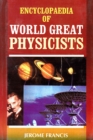 Encyclopaedia of World Great Physicists - eBook