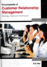 Encyclopaedia of Customer Relationship Management Strategy, Tools and Techniques (Strategies in Customer Relationship Management) - eBook