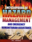 Encyclopaedia of Hazard Management and Emergency Humanitarian Assistance - eBook