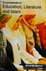 Encyclopaedia of Education, Literature and Islam (Madrasa And Modernisation Of Islamic) - eBook