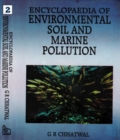 Encyclopaedia of Environmental Soil and Marine Pollution - eBook