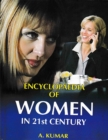 Encyclopaedia of Women in 21st Century (Women and Family Welfare) - eBook
