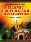Encyclopaedia Of Islamic Culture And Civilization (Foundations Of Islamic Culture) - eBook