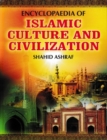 Encyclopaedia Of Islamic Culture And Civilization (Cultural Heritage OF Islam) - eBook