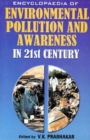 Encyclopaedia of Environmental Pollution and Awareness in 21st Century (Environmental Management) - eBook