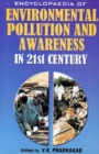 Encyclopaedia of Environmental Pollution and Awareness in 21st Century (Environmental Protection and Law) - eBook