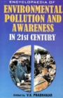 Encyclopaedia of Environmental Pollution and Awareness in 21st Century (Introduction to Ecology and Environment) - eBook
