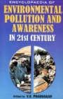Encyclopaedia of Environmental Pollution and Awareness in 21st Century (Biotechnology and Pollution Control) - eBook