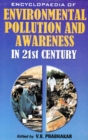 Encyclopaedia of Environmental Pollution and Awareness in 21st Century (Major Ecosystems of the World) - eBook