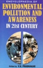 Encyclopaedia of Environmental Pollution and Awareness in 21st Century (Eco-Social Issues) - eBook