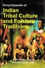 Encyclopaedia of Indian Tribal Culture and Folklore Traditions (Tribal Health and Medicines in India) - eBook