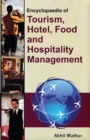 Encyclopaedia of Tourism, Hotel, Food and Hospitality Management (Hotel, Restaurant and Food Service Administration) - eBook