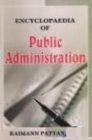 Encyclopaedia Of Public Administration (Training For Organisational Development) - eBook