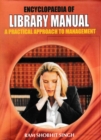 Encyclopaedia of Library Manual: A Practical Approach to Management - eBook