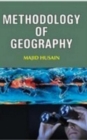 Methodology Of Geography (Perspectives In History And Nature Of Geography Series) - eBook