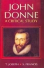 John Donne A Critical Study (Encyclopaedia Of World Great Poets Series) - eBook