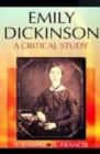 Emily Dickinson A Critical Study (Encyclopaedia Of World Great Poets Series) - eBook