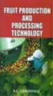 Fruit Production And Processing Technology - eBook
