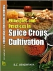 Principles And Practices In Spice Crops Cultivation - eBook